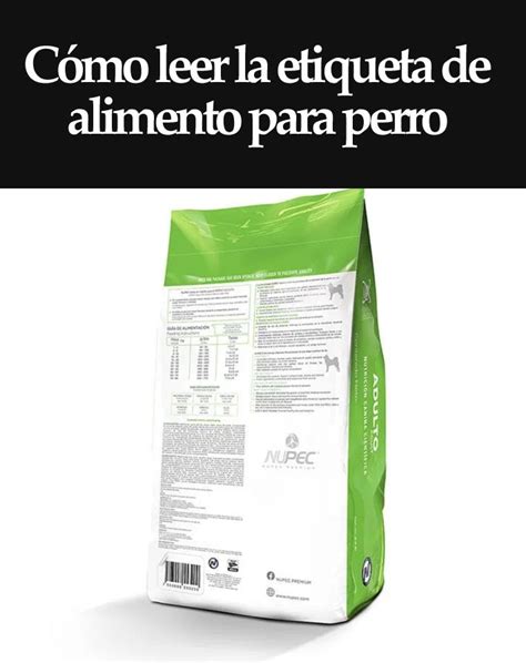 Cómo Leer La Etiqueta De Alimento Para Perro Alimentos Para Perros Etiquetas De Alimentos