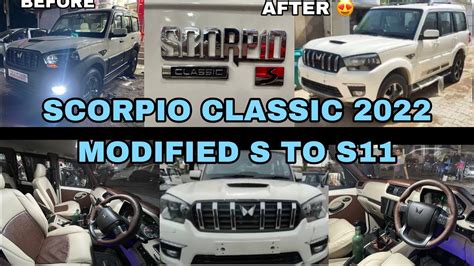 Scorpio Classic 2022 Modified S To S11 With All Accessories 🔥🔥 Ft Jaiautoofficial Youtube