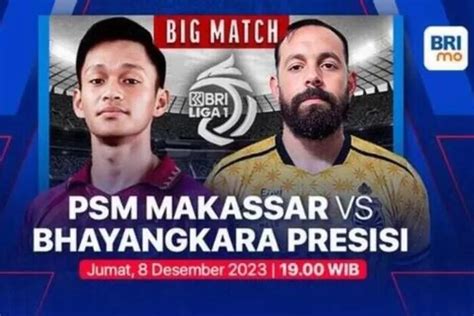 Susunan Pemain PSM Makassar Vs Bhayangkara FC Witan Cadangan Radja