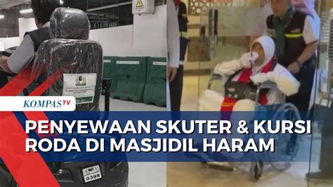 Layanan Sewa Skuter Dan Kursi Roda Untuk Tawaf Dan Sa I Ini Daftar