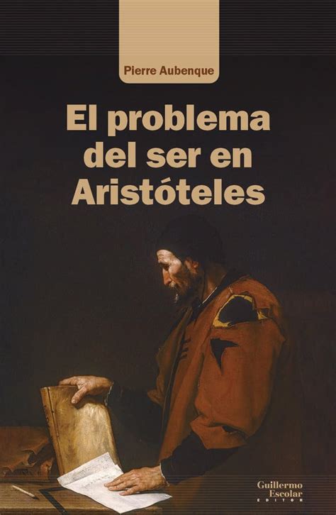 El Problema Del Ser En Aristóteles Aubenque Pierre Mx