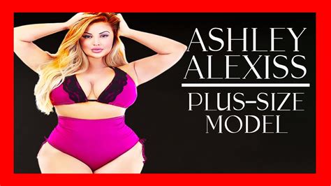 🔴 Ashley Alexiss The Unseen Battles Of A Plus Size Model [biography 4k