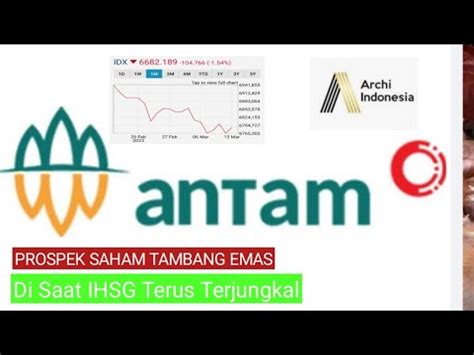 Prospek Saham Tambang Emas Di Saat Ihsg Terus Terjungkal Youtube