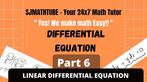 Differential Equation Part 6 Linear Differential Equation Youtube