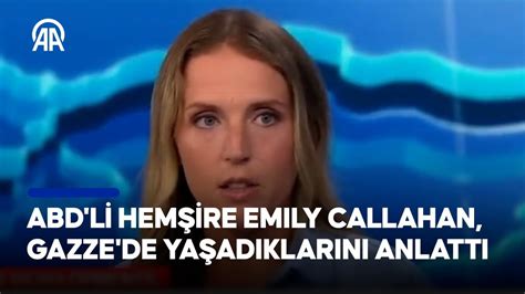 Kalbim Gazzede Kalacak Abdli Hemşire Emily Callahan Gazzede