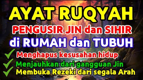 Ruqyah Paling Ampuh Untuk Mengusir Jin Iblis Setan Di Dalam Tubuh