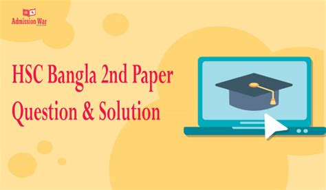 HSC Bangla 2nd Paper Question Solution 2024 Admissionwar