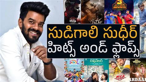 Sudigali Sudheer Hits And Flops All Movies List Calling Sahasra