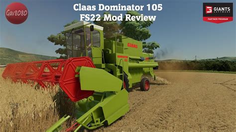 Claas Dominator 105 Farming Simulator 22 Mod Review YouTube