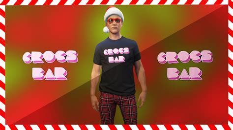 Gta 5 Online Crocs Bar Shirt Unlocked Gameplay Festive