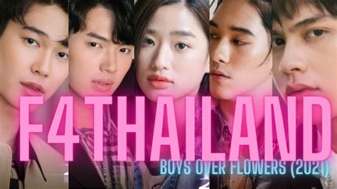 F4 Thailand Boys Over Flowers 2021 Youtube