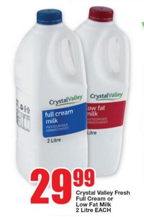 Crystal Valley Fresh Full Cream Or Low Fat Milk Litre Each Offer At