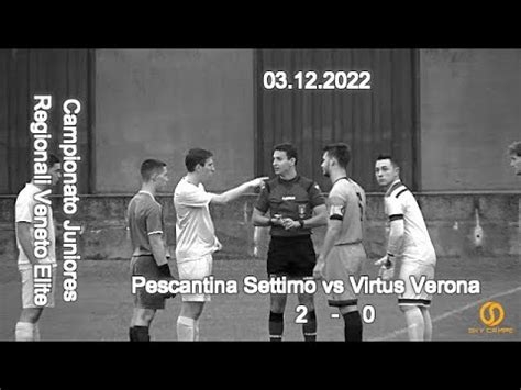 Campionato Regionale Juniores U Elite Veneto Pescantina Settimo Vs