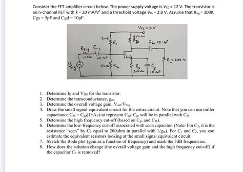 Solved Consider The Fet Amplifier Circuit Below The Power