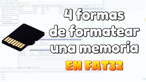 Formas De Formatear Una Memoria En Fat Youtube