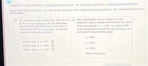 Solved A Researcher Is Going To Perform A Right Tailed Chegg