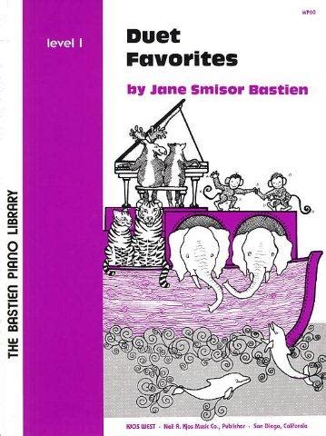 Bastien Piano Library Jane Smisor Bastien Duet Favorites Level