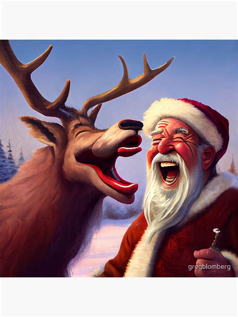 "Santa and a Reindeer Laughing" Poster for Sale by gregblomberg | Redbubble