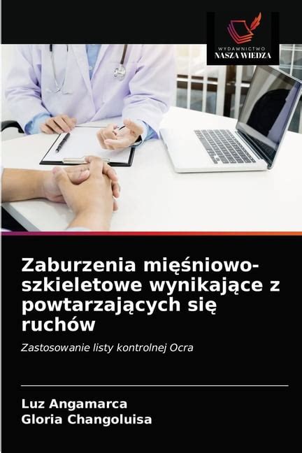 Zaburzenia mięśniowo szkieletowe wynikające z powtarzających się ruchów