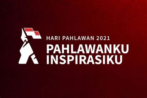 Makna Dan Filosofi Logo Hari Pahlawan 2021