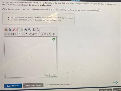 Solved Stereoisomers Share The Same Connectivity And Differ Chegg