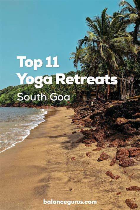 11 Best Yoga Retreats South Goa Yoga Retreat Best Yoga Retreats Goa