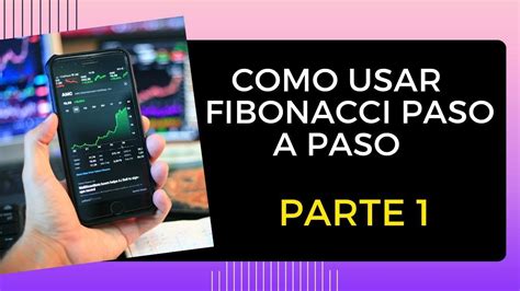 COMO USAR RETROCESO DE FIBONACCI PASO A PASO PARTE 1 YouTube