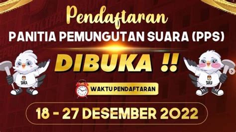 Cara Daftar Online Pps Pemilu 2024 Lengkap Dengan Syarat Dan Besaran Gaji Yang Diterima