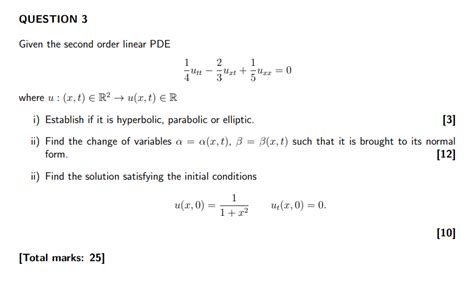 Solved Given The Second Order Linear Pde Utt Uxt Uxx Chegg