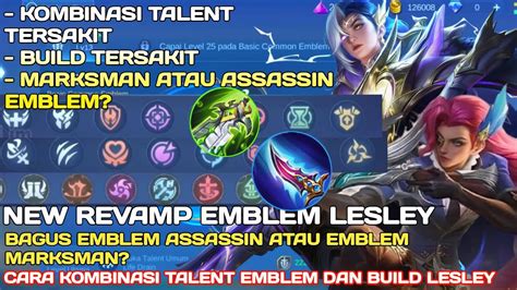 New Revamp Emblem Lesley Cara Kombinasi Talent Emblem Dan Build