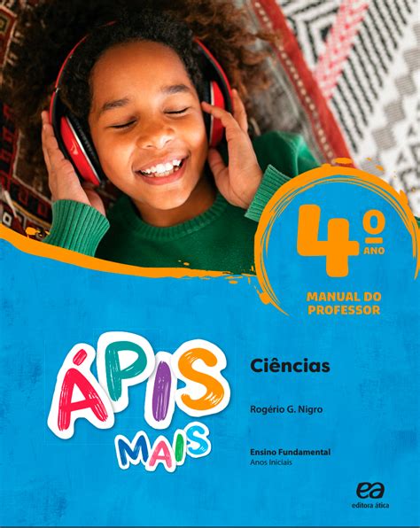 Ápis Mais Ciências 4º ano PNLD e E docente Editoras Ática