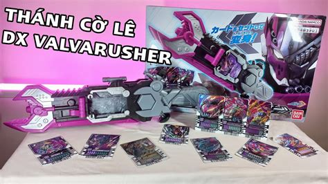 Review DX Valvarusher Siêu Gánh Phim Kamen Rider Gotchard ft