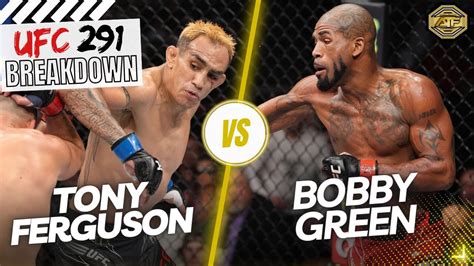 Tony Ferguson Vs Bobby Green Who Wins Ufc Breakdown Show Youtube