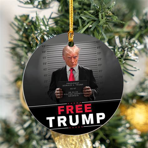 Free Trump Ceramic Ornament Donald Trump Mugshot Merch Presidential El