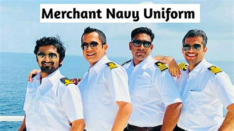 Merchant Navy Uniform Rank Wise Ak The Sailor Youtube