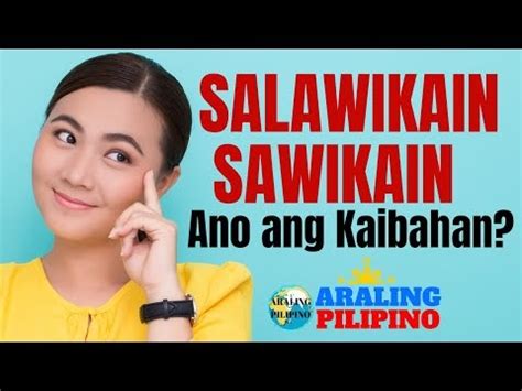 Aralingpilipino Kaibahan Ng Salawikain At Sawikain