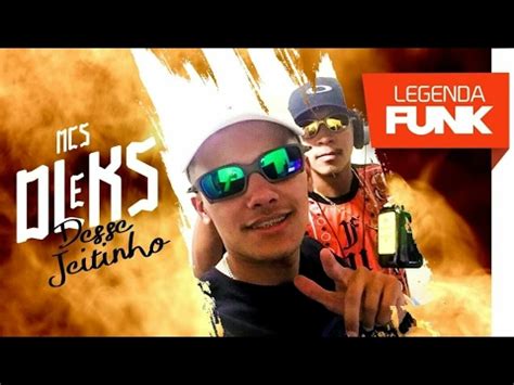 Mcs Dl E Ks Desse Jeitinho Dj Felipe Do Cdc Legenda Funk Produ Es