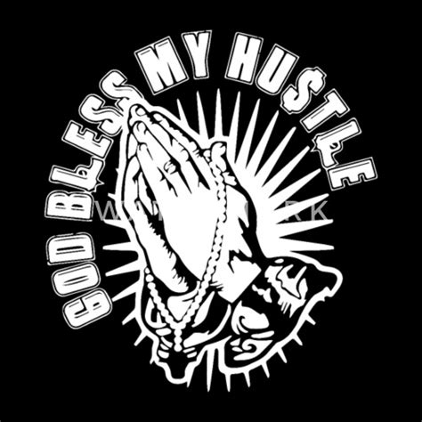 God Bless My Hustle Graphic Tee Classic Big And Ta Mens T Shirt