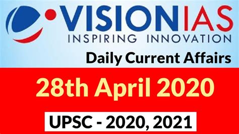 Vision IAS Current Affairs 28th April 2020 IAS Current Affairs