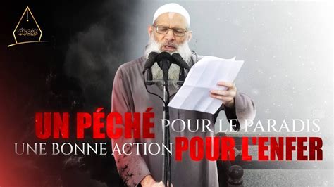 Une Bonne Action Qui Peut Te Faire Entrer En Enfer Chaykh Raslan