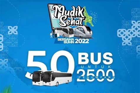 Sediakan Armada Bus Untuk Mudik Gratis Lebaran Pt Pelindo Ini