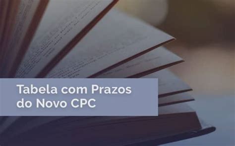 Prazos No Novo Cpc Tabela Todos Prazos C Veis Legalcloud