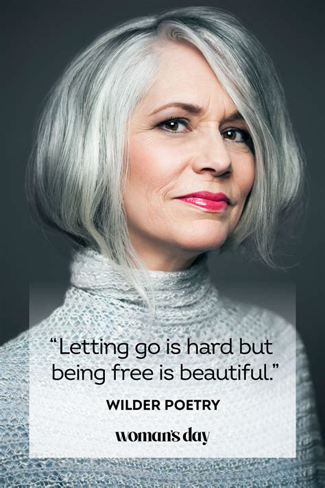 Gray Hair Quotes That Will Make You Proud Of Your Silvery