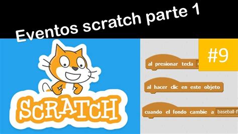 EVENTOS SCRATCH parte1 curso scratch programación para niños YouTube