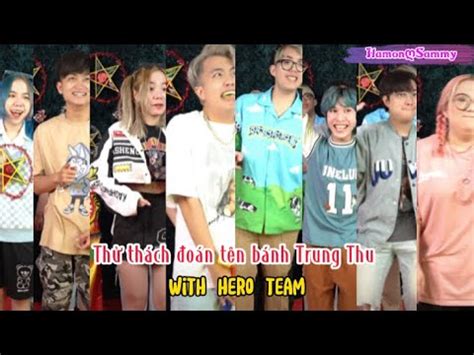 Thử thách đoán bánh Trung Thu cùng Hero Team Bạn đoán đúng được bao