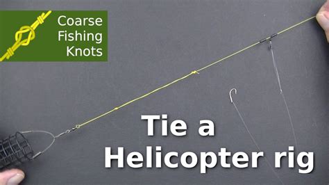 How to tie a Helicopter rig - Coarse Fishing Knots