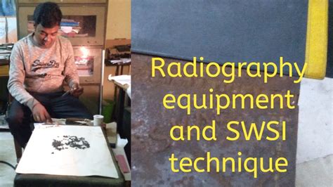 Radiography Equipment And Single Wall Single Image Technique Youtube