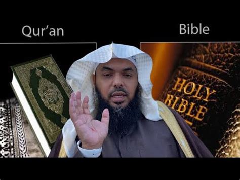 How Does The Quran And The Bible Vary From One Another Sheikh Uthman