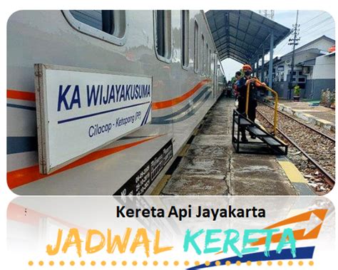 Rute Kereta Wijayakusuma Fasilitas Dan Harga Tiket Jadwal Kereta