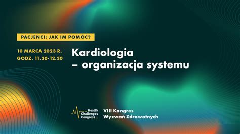 X Kongres Wyzwa Zdrowotnych Hcc Health Challenges Congress